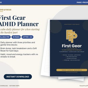 May include: A digital First Gear ADHD planner with a dark blue cover and gold logo. The text reads First Gear ADHD Planner, A calm daily planner for when starting is the hardest part, and includes features like daily planner, brain dump, and trackers.