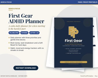 May include: A digital First Gear ADHD planner with a dark blue cover and gold logo. The text reads First Gear ADHD Planner, A calm daily planner for when starting is the hardest part, and includes features like daily planner, brain dump, and trackers.