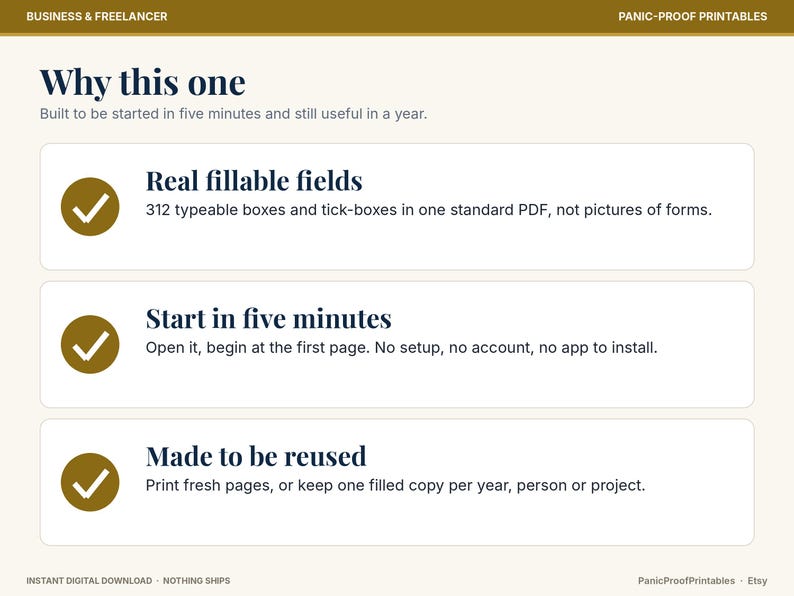 May include: A digital product information graphic titled Why this one, featuring three sections with gold checkmark icons. The text highlights real fillable fields, a five-minute start time, and reusability for business and freelancer PDF forms.