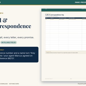 May include: A digital printable page titled Call & correspondence log with the subtitle Every call, every letter, every promise. The page features a table with columns for date, contact, what was said, follow up due, and to written.