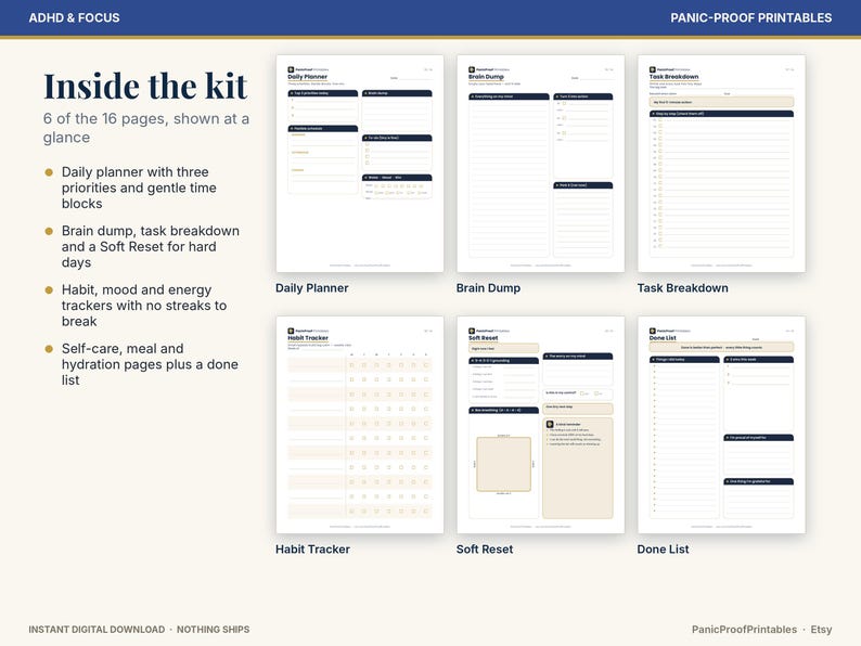 May include: A digital planner kit featuring six printable pages labeled Daily Planner, Brain Dump, Task Breakdown, Habit Tracker, Soft Reset, and Done List. The pages have a white background with dark blue headers and beige accents.