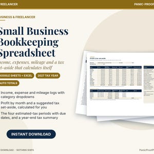 May include: A digital small business bookkeeping spreadsheet for Google Sheets and Excel, featuring 2027 tax year auto-totals, income, expense, and mileage logs, profit tracking, and tax set-aside calculations on a white background.