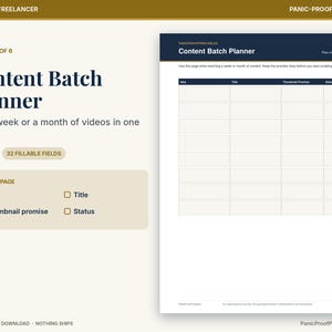 May include: A Content Batch Planner printable page featuring a grid with columns for Idea, Title, Thumbnail Promise, and Status. The document includes the text Content Batch Planner, 32 fillable fields, and instructions to plan multiple videos fast.