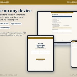 May include: A digital client onboarding checklist displayed on a laptop, tablet, and smartphone. The text reads Type on any device, Real fillable form fields in a standard PDF, Adobe Acrobat Reader, Apple Preview, Xodo, Chrome, Edge, and Client Onboarding Checklist.