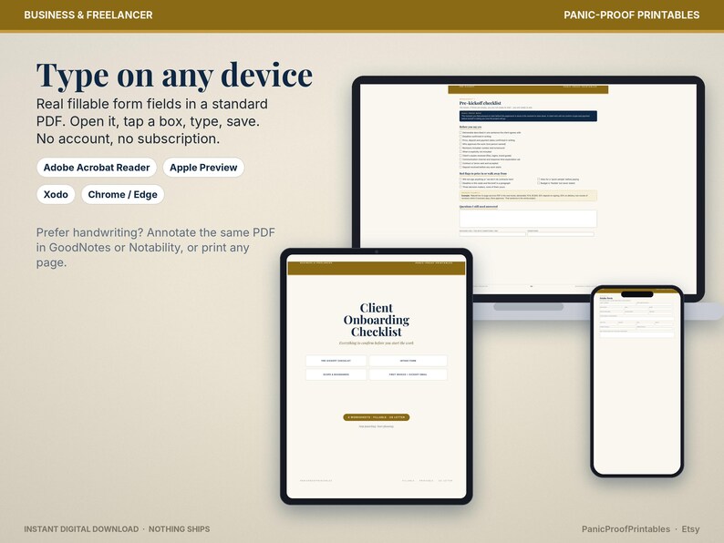 May include: A digital client onboarding checklist displayed on a laptop, tablet, and smartphone. The text reads Type on any device, Real fillable form fields in a standard PDF, Adobe Acrobat Reader, Apple Preview, Xodo, Chrome, Edge, and Client Onboarding Checklist.