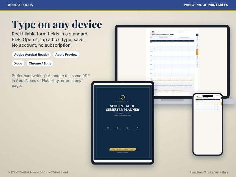 Puede incluir: Un planificador digital Student ADHD Semester Planner mostrado en una laptop, tableta y tel&eacute;fono inteligente. El texto dice Type on any device, Real fillable form fields in a standard PDF y enumera software compatible como Adobe Acrobat.