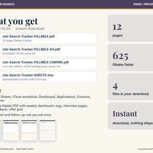 May include: A digital job search tracker kit featuring 3 PDF files and 1 XLSX spreadsheet. The document lists 12 pages, 625 fillable fields, and 4 total files. It includes a dashboard, application logs, contact lists, interview pages, and a status list.