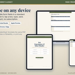 May include: A digital Pet Emergency & Sitter Binder displayed on a laptop, tablet, and smartphone. The screen shows fillable PDF form fields with text including Type on any device, Adobe Acrobat Reader, Apple Preview, Xodo, and Chrome/Edge.
