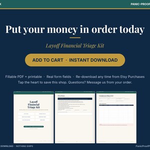 May include: A digital Layoff Financial Triage Kit with a dark blue background and gold accents. The text reads Put your money in order today, Layoff Financial Triage Kit, ADD TO CART, INSTANT DOWNLOAD, and includes three document previews.