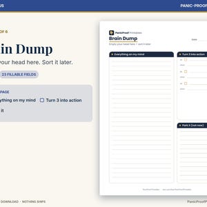 May include: A digital Brain Dump planner page with a cream background and dark blue text. The layout includes sections titled Everything on my mind, Turn 3 into action, and Park it, featuring lined spaces and checkboxes for organizing tasks.