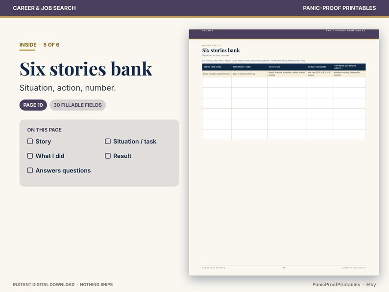 May include: A digital worksheet titled Six stories bank with 30 fillable fields for career and job search planning. The page includes columns for situation, task, action, number, and result, organized in a clean, professional layout.