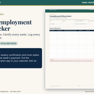 May include: A digital unemployment filing tracker worksheet with a dark blue header and white background. The form includes fields for dates, claim numbers, and a weekly certification log with columns for dates, amounts, and payment status.