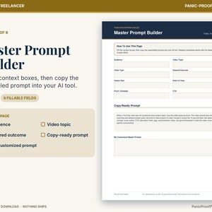 May include: A digital printable page titled Master Prompt Builder with a dark blue header and gold accents. It features a guide on how to use the page, nine fillable fields for audience, video topic, type, outcome, pain, point of view, proof, and CTA.