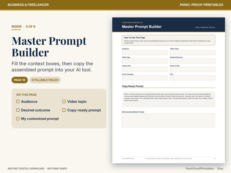May include: A digital printable page titled Master Prompt Builder with a dark blue header and gold accents. It features a guide on how to use the page, nine fillable fields for audience, video topic, type, outcome, pain, point of view, proof, and CTA.