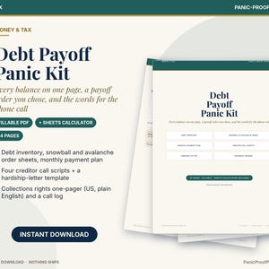 May include: A Debt Payoff Panic Kit digital document set featuring 14 pages of fillable PDFs including debt inventory, snowball and avalanche order sheets, monthly payment plans, creditor call scripts, a hardship letter, and a call log.