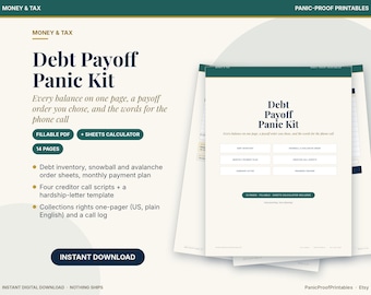 May include: A Debt Payoff Panic Kit digital document set featuring 14 pages of fillable PDFs including debt inventory, snowball and avalanche order sheets, monthly payment plans, creditor call scripts, a hardship letter, and a call log.