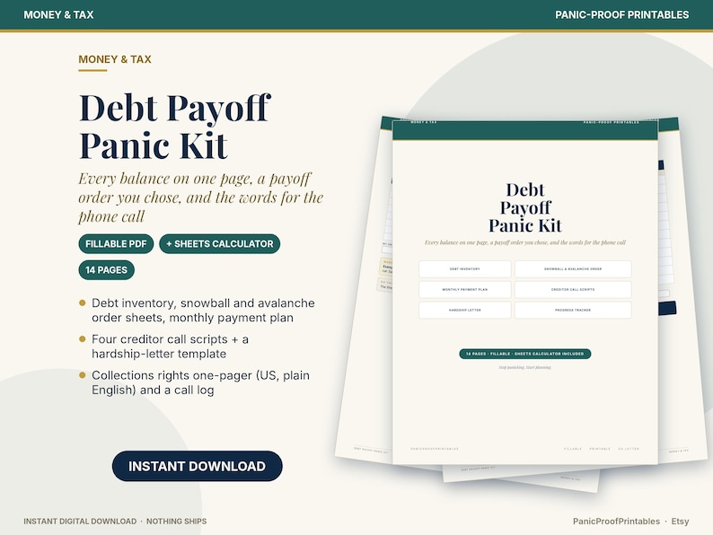 May include: A Debt Payoff Panic Kit digital document set featuring 14 pages of fillable PDFs including debt inventory, snowball and avalanche order sheets, monthly payment plans, creditor call scripts, a hardship letter, and a call log.