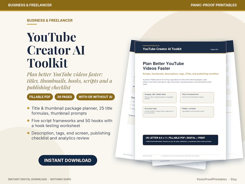 May include: A digital YouTube Creator AI Toolkit document featuring 39 pages of fillable PDF templates. The text includes Plan Better YouTube Videos Faster, title and thumbnail package planners, script frameworks, and a publishing checklist in US Letter 8.5 x 11 size.