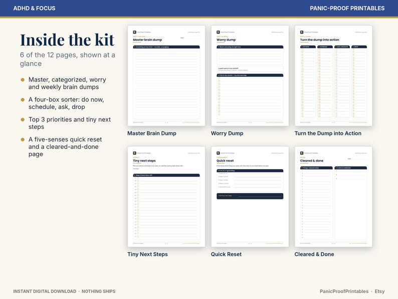 Puede incluir: Un kit de planificador digital con seis p&aacute;ginas imprimibles tituladas Master Brain Dump, Worry Dump, Turn the Dump into Action, Tiny Next Steps, Quick Reset y Cleared & Done. El dise&ntilde;o incluye listas, casillas y encabezados.