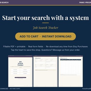 May include: A digital job search tracker template featuring a dark blue background with white text that reads Start your search with a system and Job Search Tracker. Includes three page previews showing form fields for tracking applications.