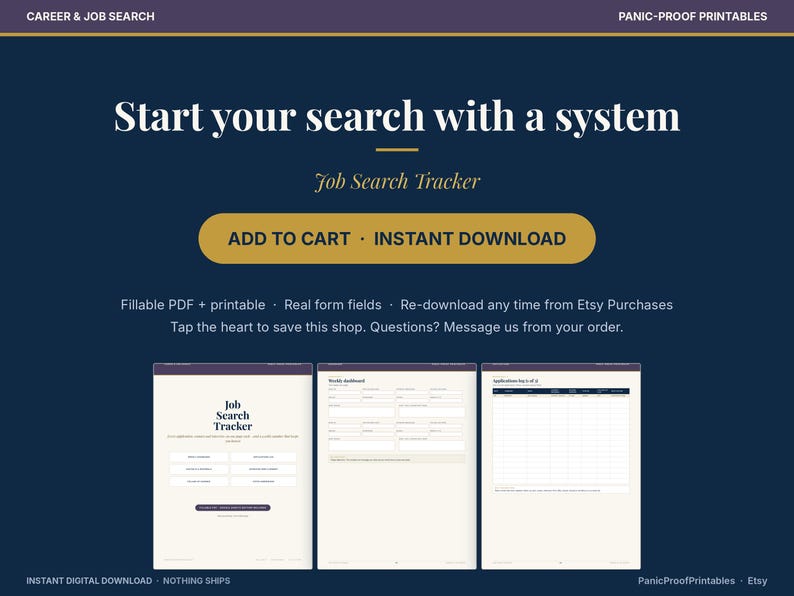 May include: A digital job search tracker template featuring a dark blue background with white text that reads Start your search with a system and Job Search Tracker. Includes three page previews showing form fields for tracking applications.