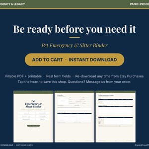May include: A digital Pet Emergency & Sitter Binder template featuring a dark blue background with gold text. The graphic displays the title, an Add to Cart button, and three preview pages showing fillable PDF forms for pet profiles and feeding schedules.