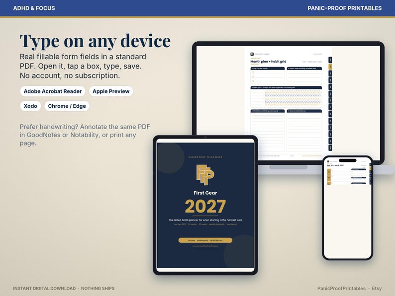 May include: A digital planner set featuring a laptop, tablet, and smartphone displaying the 2027 First Gear ADHD planner. The interface includes fillable PDF fields, habit grids, and monthly planning pages with dark blue and gold accents.