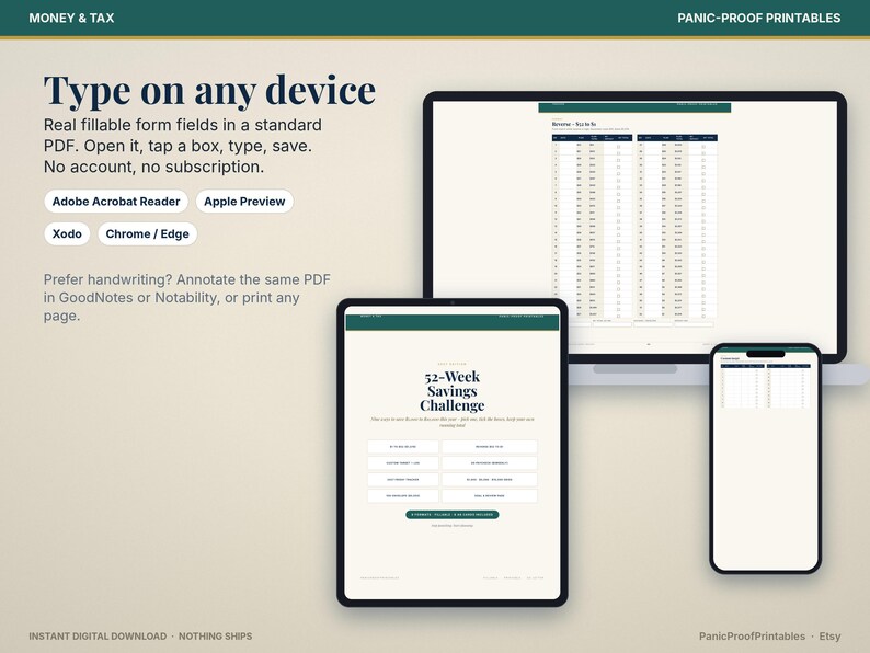 May include: A digital 52-Week Savings Challenge PDF displayed on a laptop, tablet, and smartphone. The text reads Type on any device, Adobe Acrobat Reader, Apple Preview, Xodo, Chrome/Edge, and Panic-Proof Printables. The layout is cream and dark green.