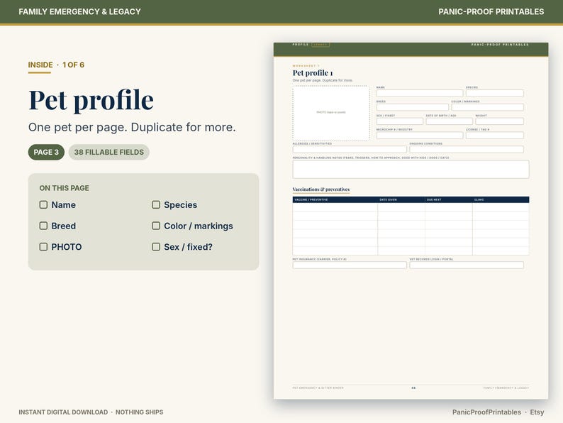 May include: A printable pet profile worksheet featuring fields for name, species, breed, color, markings, sex, and vaccination records. The document includes a designated photo box and 38 fillable fields, presented on a cream background with dark green headers.