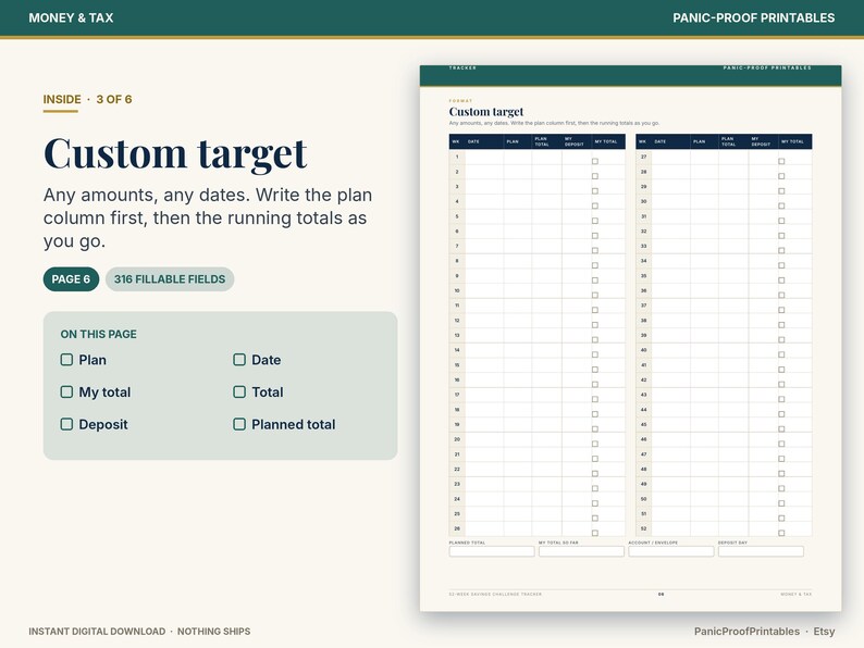 May include: A digital financial tracker page titled Custom target with columns for date, plan, plan total, my budget, and my total. The layout includes 316 fillable fields, checkboxes, and sections for planned total, net total so far, budget envelope, and deposit day.