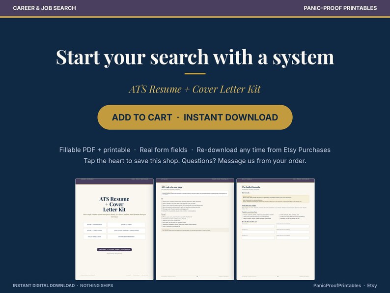 May include: A digital ATS Resume and Cover Letter Kit featuring a dark blue background with gold accents. The text reads Start your search with a system, ATS Resume + Cover Letter Kit, ADD TO CART, and INSTANT DOWNLOAD, with three document previews.