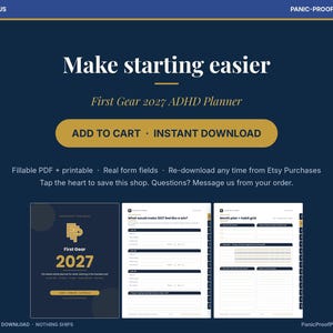 May include: A digital planner titled First Gear 2027 ADHD Planner on a dark blue background. The text reads Make starting easier, Add to Cart, Instant Download, and includes previews of the planner pages with fillable PDF form fields.