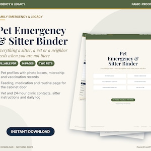 May include: A Pet Emergency & Sitter Binder digital document set featuring 14 fillable pages for two pets. Includes sections for pet profiles, vaccination records, feeding schedules, medication logs, and emergency contact information for vets and sitters.