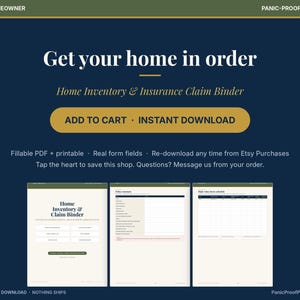 May include: A digital home inventory and insurance claim binder template featuring a dark blue background with gold accents. The text reads Get your home in order, Home Inventory & Insurance Claim Binder, and Add to Cart Instant Download.