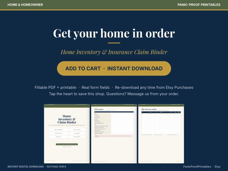 May include: A digital home inventory and insurance claim binder template featuring a dark blue background with gold accents. The text reads Get your home in order, Home Inventory & Insurance Claim Binder, and Add to Cart Instant Download.