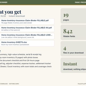 May include: A digital home inventory and insurance claim binder kit containing 3 PDF files and 1 XLSX spreadsheet. The set includes 19 pages, 842 fillable fields, and covers policy summaries, room-by-room inventory, and claim tracking logs.