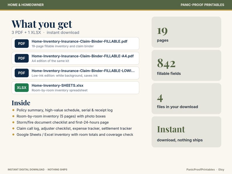 May include: A digital home inventory and insurance claim binder kit containing 3 PDF files and 1 XLSX spreadsheet. The set includes 19 pages, 842 fillable fields, and covers policy summaries, room-by-room inventory, and claim tracking logs.