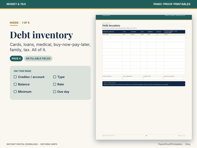May include: A digital debt inventory worksheet featuring a table with columns for creditor or account, type, balance, rate, minimum, due day, and status. The page includes the text Debt inventory, Cards, loans, medical, buy-now-pay-later, family, tax.