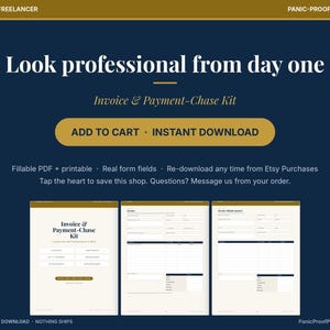 May include: A digital invoice and payment-chase kit featuring a dark blue background with gold accents. The text reads Look professional from day one, Invoice & Payment-Chase Kit, and ADD TO CART. Three document templates are displayed below.