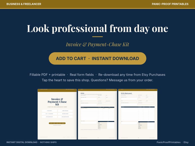 May include: A digital invoice and payment-chase kit featuring a dark blue background with gold accents. The text reads Look professional from day one, Invoice & Payment-Chase Kit, and ADD TO CART. Three document templates are displayed below.
