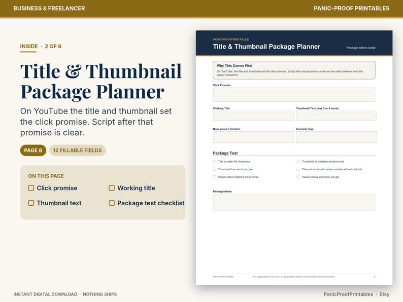 May include: A digital Title & Thumbnail Package Planner template featuring a structured layout with fillable fields for click promises, working titles, and thumbnail text, including a package test checklist for YouTube content creators.