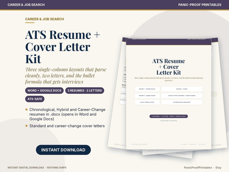 May include: A digital ATS Resume and Cover Letter Kit featuring three single-column layouts, two letters, and a bullet formula guide. The document set is compatible with Word and Google Docs, labeled as ATS-safe, and available for instant download.