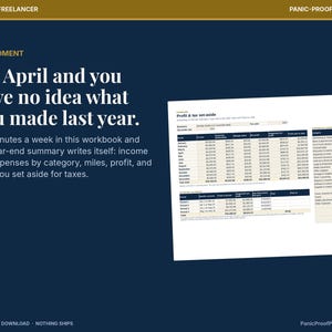 May include: A digital workbook for business and freelancers titled Panic-Proof Printables. The dark blue graphic features the text: It's April and you have no idea what you made last year. It includes a profit and tax set-aside spreadsheet.