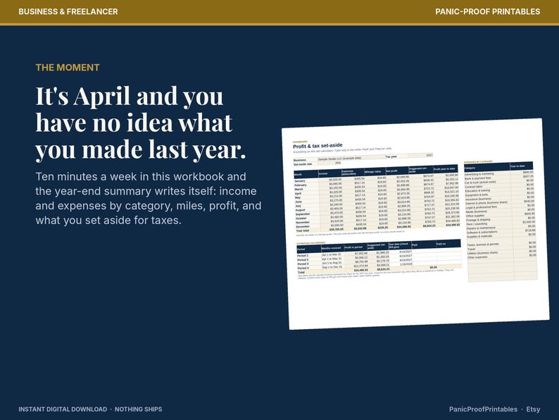 May include: A digital workbook for business and freelancers titled Panic-Proof Printables. The dark blue graphic features the text: It's April and you have no idea what you made last year. It includes a profit and tax set-aside spreadsheet.