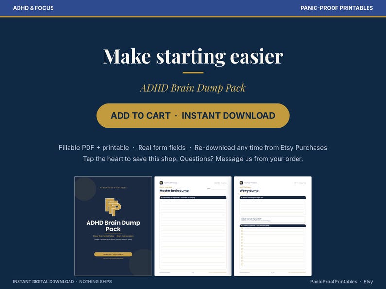 Puede incluir: Un paquete digital ADHD Brain Dump con fondo azul oscuro y detalles dorados. El texto incluye Make starting easier, ADHD Brain Dump Pack, ADD TO CART, INSTANT DOWNLOAD y detalles sobre archivos PDF rellenables.