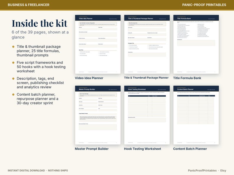 May include: A digital business and freelancer planner kit featuring six printable pages: Video Idea Planner, Title & Thumbnail Package Planner, Title Formula Bank, Master Prompt Builder, Hook Testing Worksheet, and Content Batch Planner.