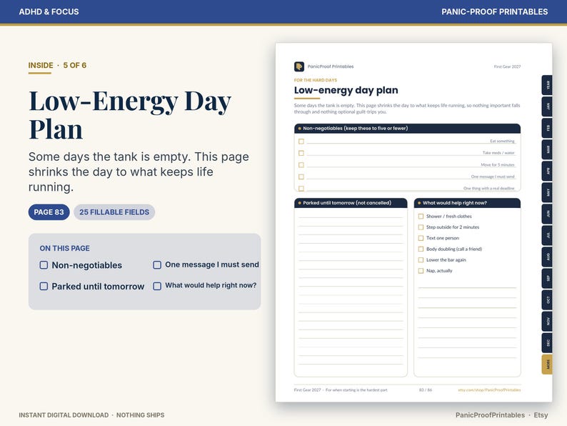 May include: A digital planner page titled Low-Energy Day Plan with sections for Non-negotiables, Parked until tomorrow, and What would help right now. The layout includes checkboxes and lined fields for task management, featuring a dark blue and white color scheme with monthly tabs on the right side.