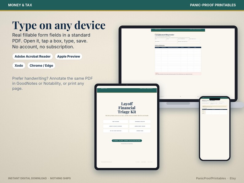 May include: A digital Layoff Financial Triage Kit displayed on a laptop, tablet, and smartphone. The text reads Type on any device, Panic-Proof Printables, and Money & Tax. The interface shows fillable PDF form fields for financial tracking.