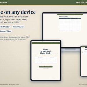 May include: A digital Home Inventory and Claim Binder displayed on a laptop, tablet, and smartphone. The screen shows fillable PDF form fields with text including Type on any device, Adobe Acrobat Reader, Apple Preview, Xodo, and Chrome/Edge.