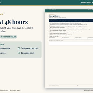 May include: A digital worksheet titled First 48 hours with a checklist for financial protection. The page includes sections for separation date, final pay expected, severance, and coverage ends, featuring 15 fillable fields for data entry.